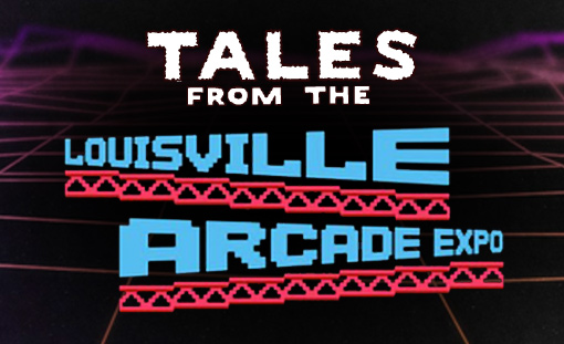 Tales from the Louisville Arcade Expo